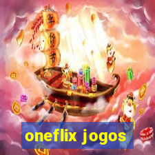 oneflix jogos